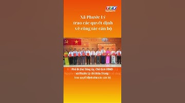 Xã Phước Lý trao các quyết định về công tác cán bộ