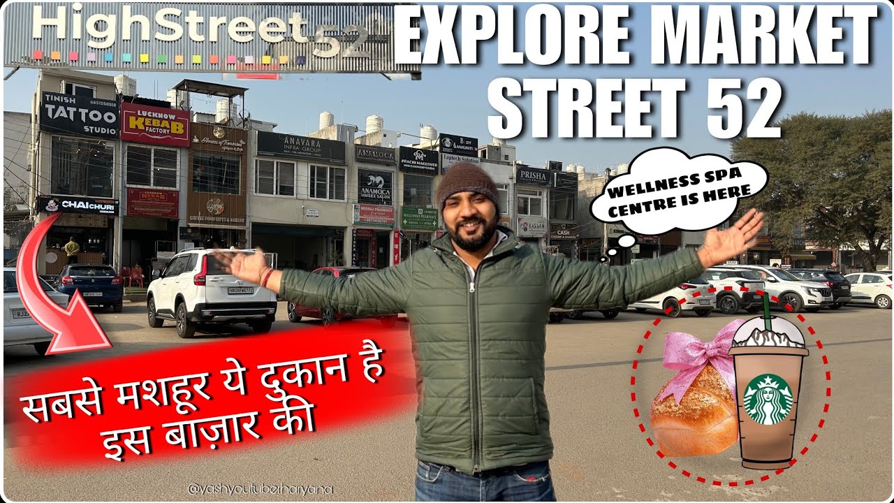 Explore Huda Market sec 52 Gurgaon 