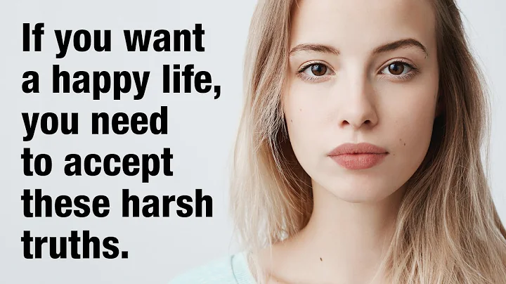 12 Harsh Truths You Need To Accept To Live a Happy Life - DayDayNews