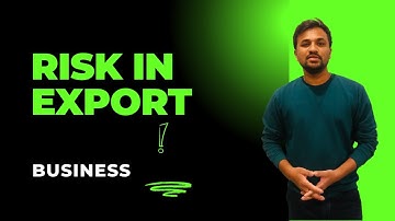 Risk in Export I #exportimport #simonraks  #export #business