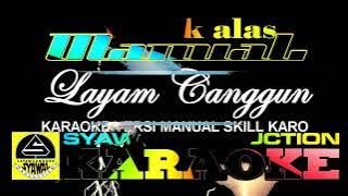 karaoke layam canggun skill karo