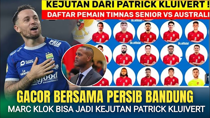 🔴RESMI PANGGIL 27 PEMAIN ! Bocoran Skuad Patrick Kluivert Timnas Indonesia vs Australia dan Bahrain
