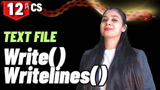 write(), writelines() | TEXT File | File Handling | Class 12 CS