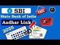 SBI Bank Me Aadhar Card Kaise Link Kare Online 2025 || How To Link Aadhaar to Bank Account 2025 ||