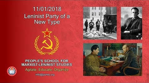 Leninist Party of a New Type (pt. 1/4) ─ PSMLS Audio