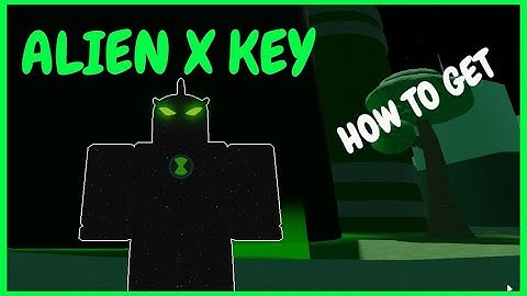 How to get ALIEN X KEY in OMNI X Roblox [ Ben10 Omini X ] [ Location ]