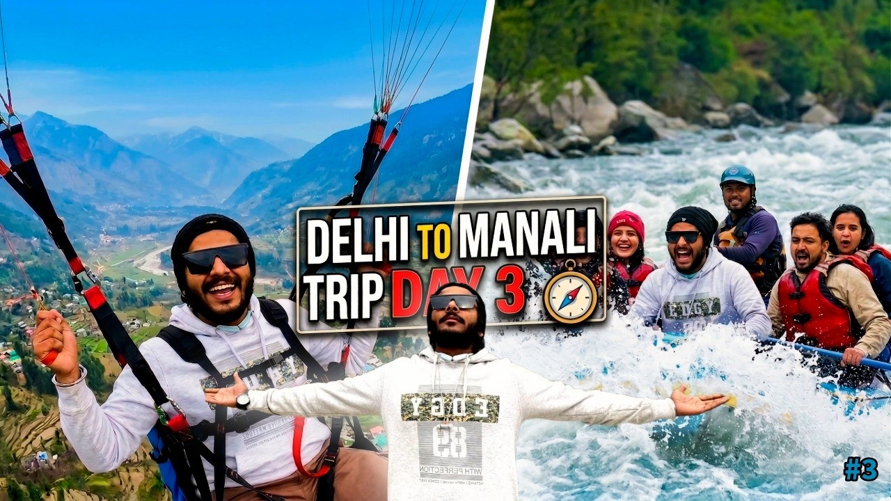 My First Delhi to Manali Trip | My 3rd Day: Kasol to Kullu Adventure ...