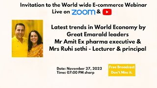 Latest trends in World Economy by Emerald Leaders Mr. Amit Sethi & Mrs. Ruhi Sethi