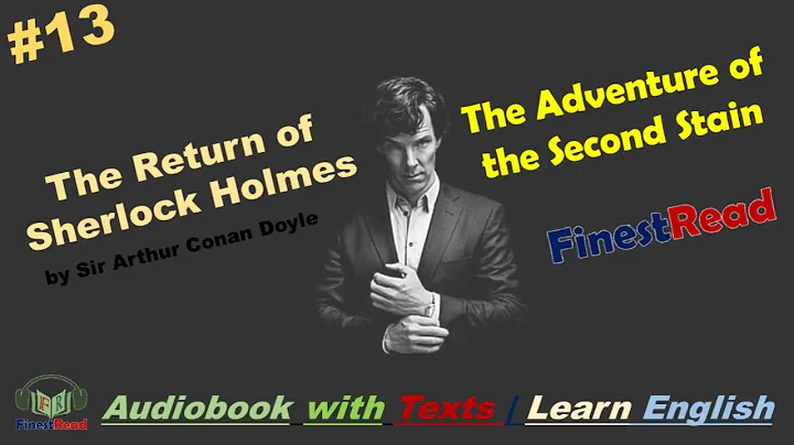 The Adventure of the Second Stain | The Return of Sherlock Holmes | Full Audiobook with Texts
