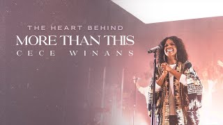 CeCe Winans - The Heart Behind 'More Than This'
