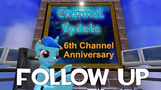 Channel Update: 6th Channel Anniversary Update