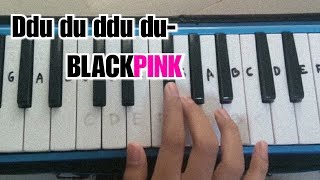 Ddu Du Ddu Du Blackpink Pianika Melodica Cover Youtube Ddu Du Ddu Du Blackpink Pianika Melodica Cover Youtube