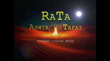 Cycle of Flame RA:TA ⵣ Tafat n Aswir Tuareg Berber Imaziɣen ⴰⵎⴰⵣⵉⵖ song by Aivaras Lileika