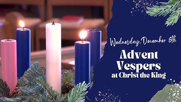 Wednesday Advent Vespers Week 2| Christ the King Lutheran Church Livestream