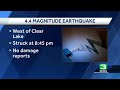 California earthquake: 4.4 magnitude quake hits near Ukiah