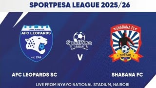 Afc Leopards Fc vs Shabana Fc| SL 2025/26 Extended Highlights
