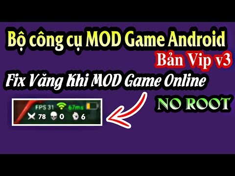 Chia sẻ bộ công cụ MOD Game trên Android v3 NO ROOT – Bản Update Tăng tốc & Fix Lỗi Văng Game