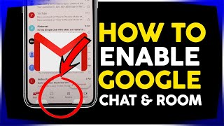 How to Turn On Chat and Room on Gmail App iPhone Ipad Android screenshot 4