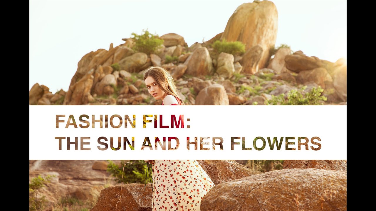 Fashion Film The Sun and Her Flowers YouTube