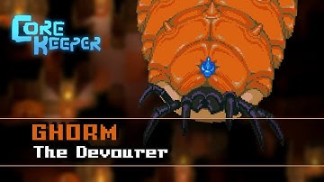 Ghorm the Devourer I BOSS I CORE KEEPER