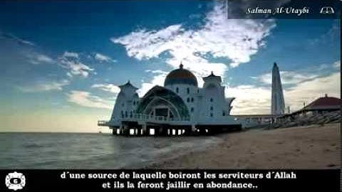Sourate Al Insan - Salman Al Utaybi سورة الإنسان سلمان العتيبي