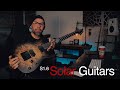 Solar Guitars | S1.6 Review After 2 Years of Ownership