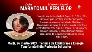 Maratonul Perlelor: Ziua 2 - Mariana Bularga "Relaxare si Echilibrare
