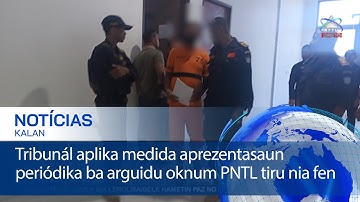 Tribunál aplika medida aprezentasaun periódika ba arguidu oknum PNTL tiru nia fen