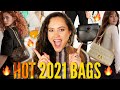 HOTTEST Designer Bags 2021 *THE BEST BAGS OUT RIGHT NOW!*