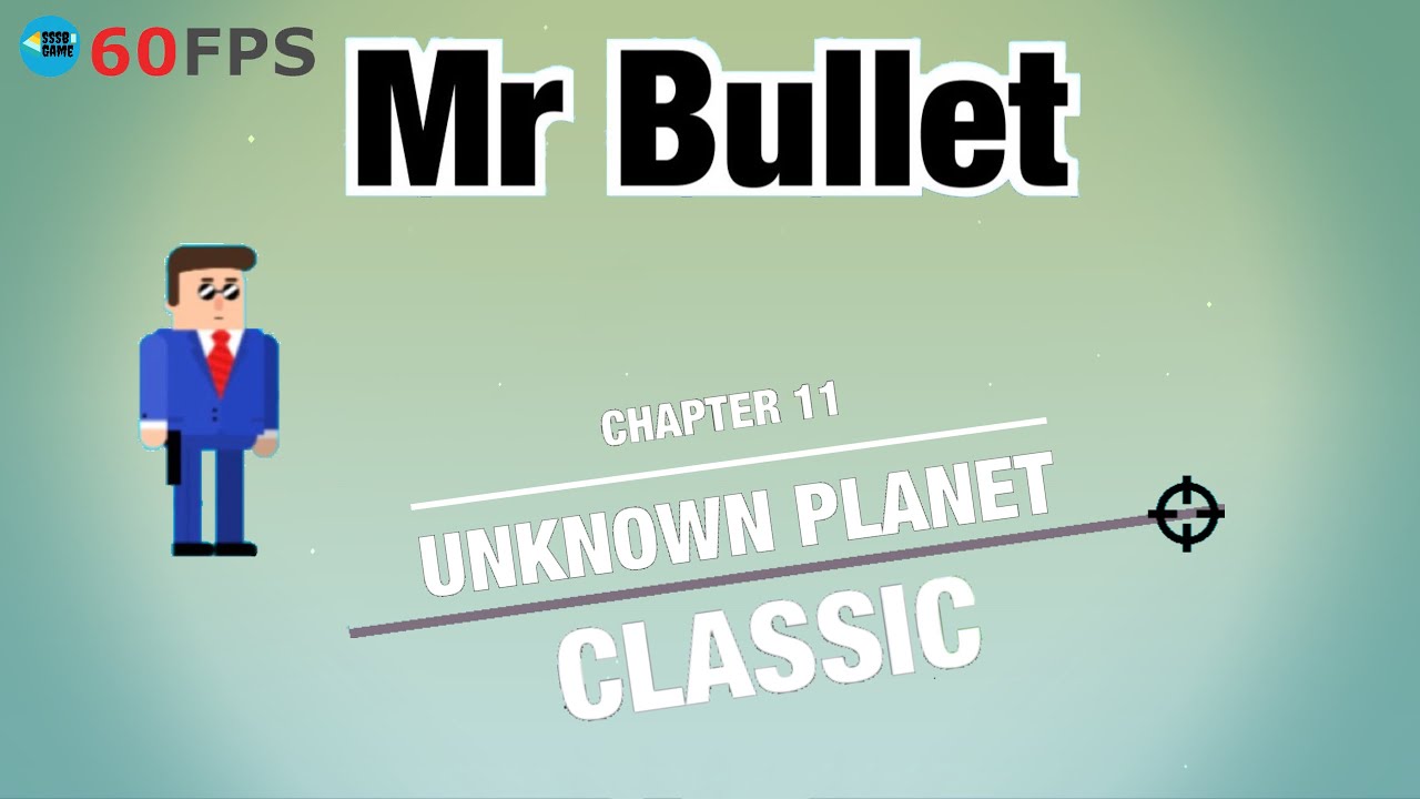 Mr Bullet: Classic - Chapter 11 - UNKNOWN PLANET , Level 161 To 176 3 STARS .iOS/Android Walkthrough