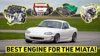 Miata Engine Swap Guide  Which One is Right For YOU?