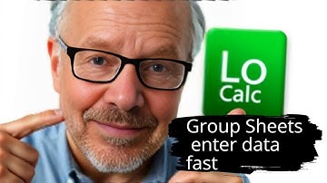 SUPERCHARGE Your LibreOffice Calc Workflow By Grouping Sheets FAST!