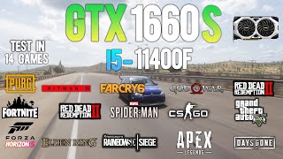 GTX 1660 Super + i5 11400F : Test in 14 Games - GTX 1660S Gaming