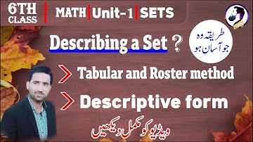 Describing a Set | Tabular and Roster method | ways of Descriptive form |Grade 6|Chattha Study House