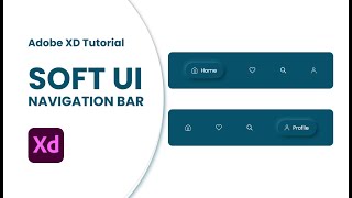 Soft UI Navigation Bar | UI Design and prototype | Adobe XD screenshot 4