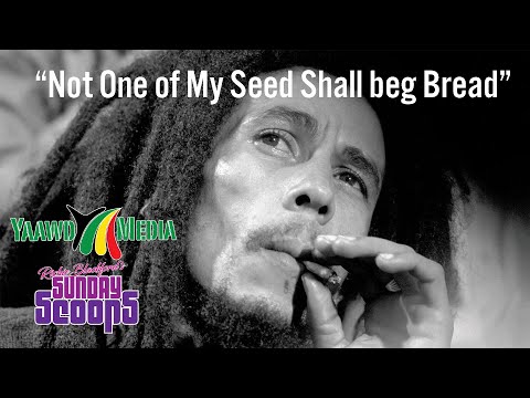 The Marley Legacy- Not One of My Seed Shall beg Bread
