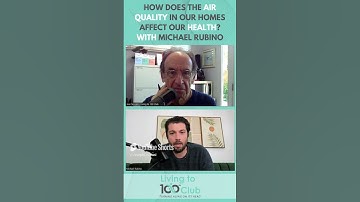 How Does the Air Quality in Our Homes Affect Our Health? with Michael Rubino