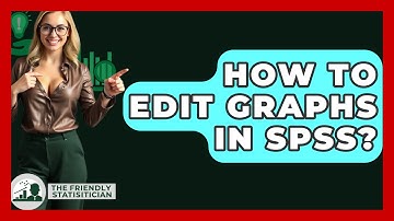 How To Edit Graphs In SPSS? - The Friendly Statistician