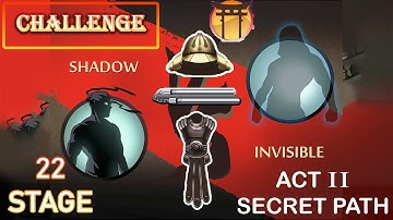 Shadow fight 2 | ACT - II SECRET PATH | CHALLENGE | STAGE - 22 | SHADOW vs INVICIBLE | D-C-D GAMING