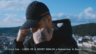 DJ Umut Can - LVBEL C5 & DEMET AKALIN x Submariner & Bende Özledim [Mix] Resimi