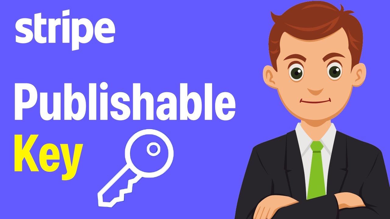 How To Get Stripe Publishable Key, Secret Key & Webhook Signing Secret (2026 Guide)