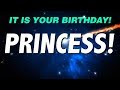 HAPPY BIRTHDAY PRINCESS! This is your gift.