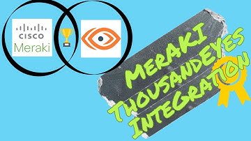Meraki and ThousandEyes Integration: Visibility into Your Network