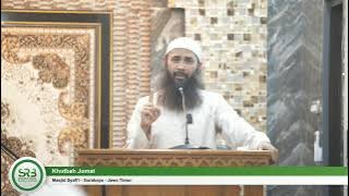 Khutbah Jumat - Ustadz DR Syafiq Riza Basalamah MA