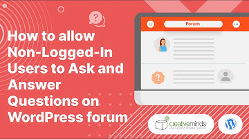 Let Non-logged In Users Ask and Answer Questions on Forum | WordPress