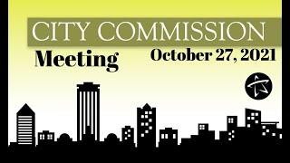 City Commission Meeting - October 27, 2021