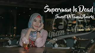Superman Is Dead - Sunset Di Tanah Anarki