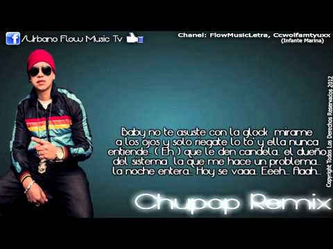 Zion y Lennox Ft J Alvarez, Ñengo Flow, Ñejo -- Chupop (Remix) (Con Letra) ★REGGAETON 2012★