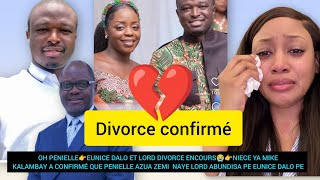 EUNICE ET DALO DIVORCE A CAUSE DE PENIELLE😭💔NIECE YA MIKE KALAMBAY A CONFIRMÉ ZEMI ABUNDISA PE EUNIC