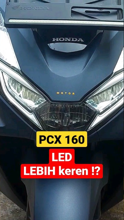 Lampu LED PCX 160//Keren🔥. #shorts #honda #honda pcx #pcx160